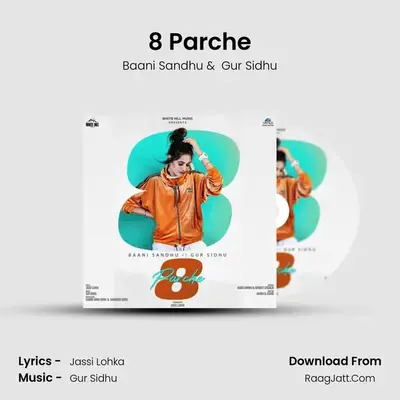 8 Parche MP3 Song by Baani Sandhu Cover