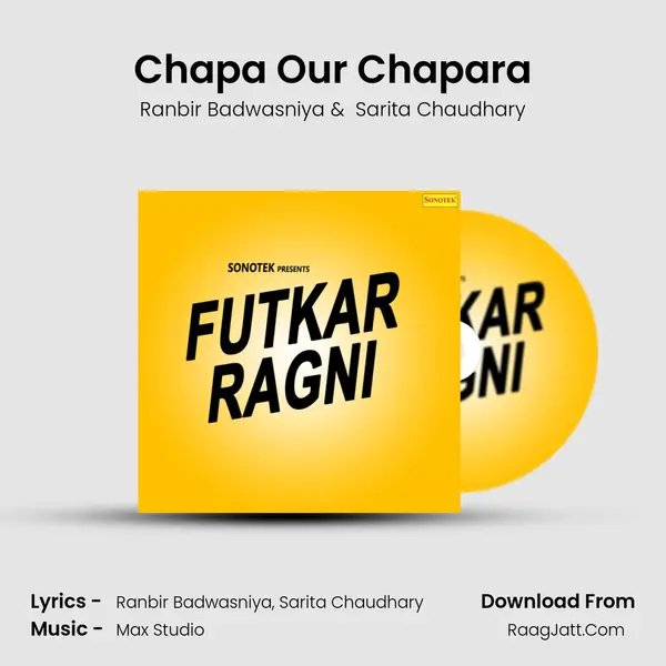 Chapa Our Chapara MP3 Song by Ranbir Badwasniya Cover