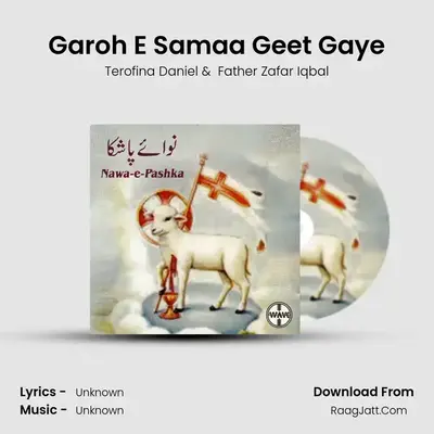 Garoh E Samaa Geet Gaye MP3 Song by Terofina Daniel Cover