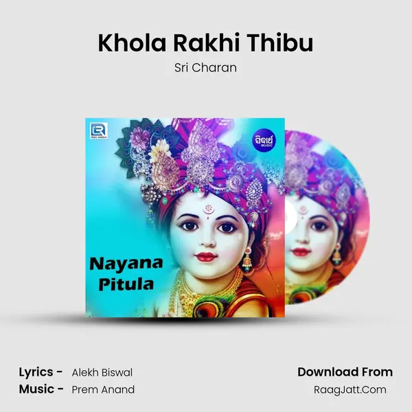 Khola Rakhi Thibu MP3 Song by Sri Charan Cover