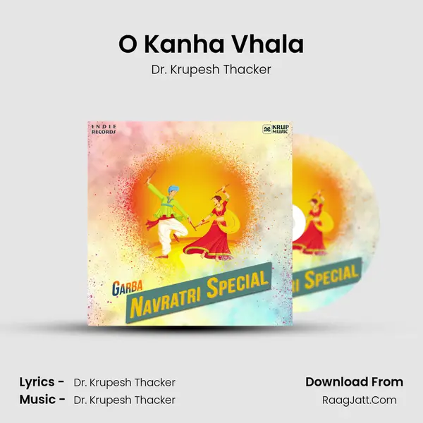 O Kanha Vhala MP3 Song by Dr. Krupesh Thacker Cover