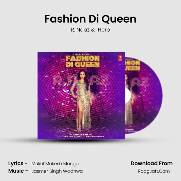 Fashion Di Queen MP3 Song by R. Naaz Cover