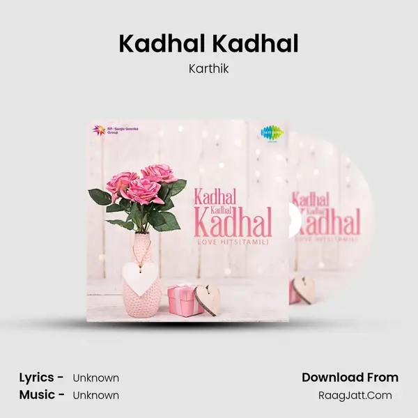 Kadhal Kadhal MP3 Song by Karthik Cover