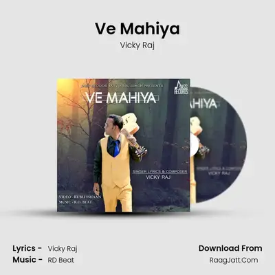 Ve Mahiya MP3 Song by Vicky Raj Cover