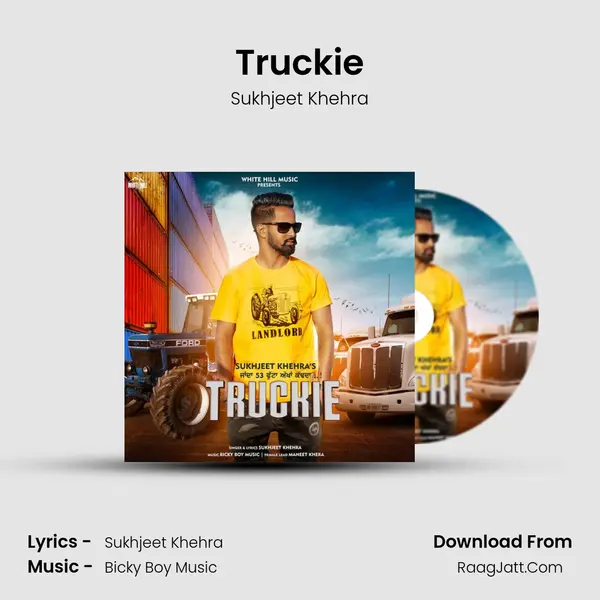 Truckie - Sukhjeet Khehra