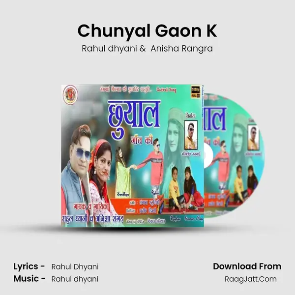 Chunyal Gaon K MP3 Song by Rahul dhyani Cover
