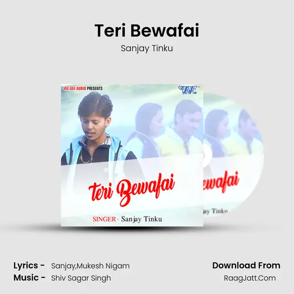 Teri Bewafai MP3 Song by Sanjay Tinku Cover
