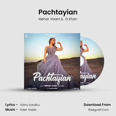 Pachtayian MP3 Song by Mehar Vaani Cover