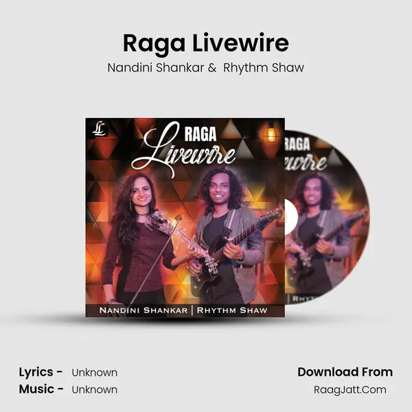 Raga Livewire mp3 song