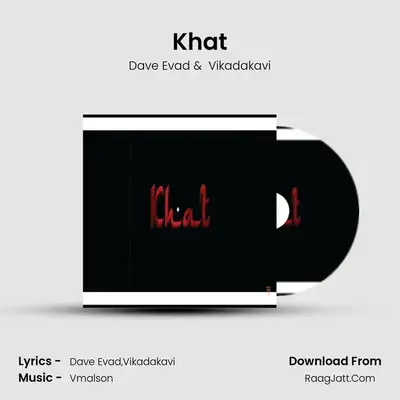 Khat MP3 Song by Dave Evad Cover