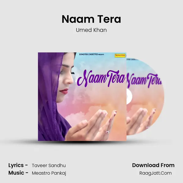 Naam Tera - Umed Khan