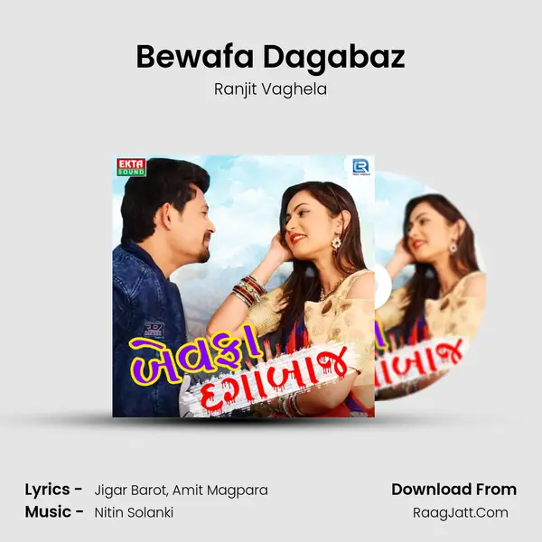 Bewafa Dagabaz - Ranjit Vaghela