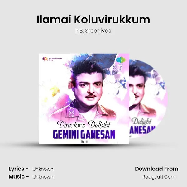 Ilamai Koluvirukkum Cover