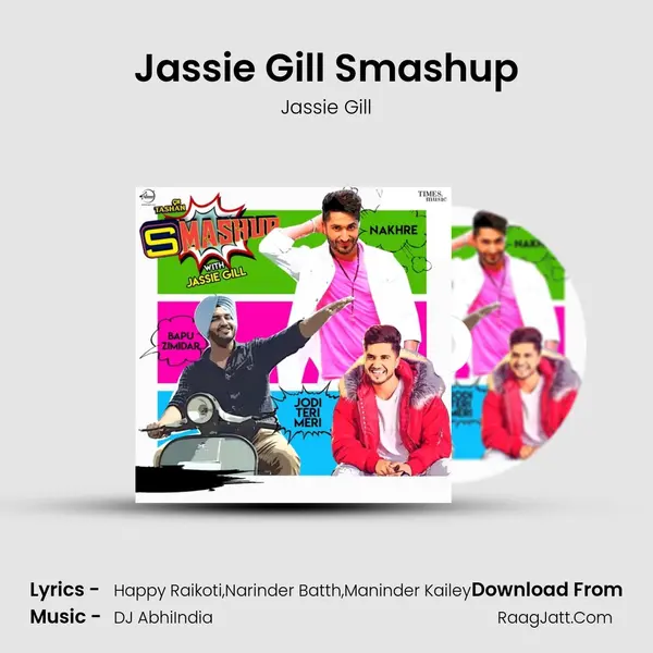 Jassie Gill Smashup MP3 Song by Jassie Gill Cover