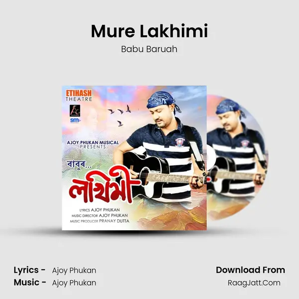 Mure Lakhimi - Babu Baruah