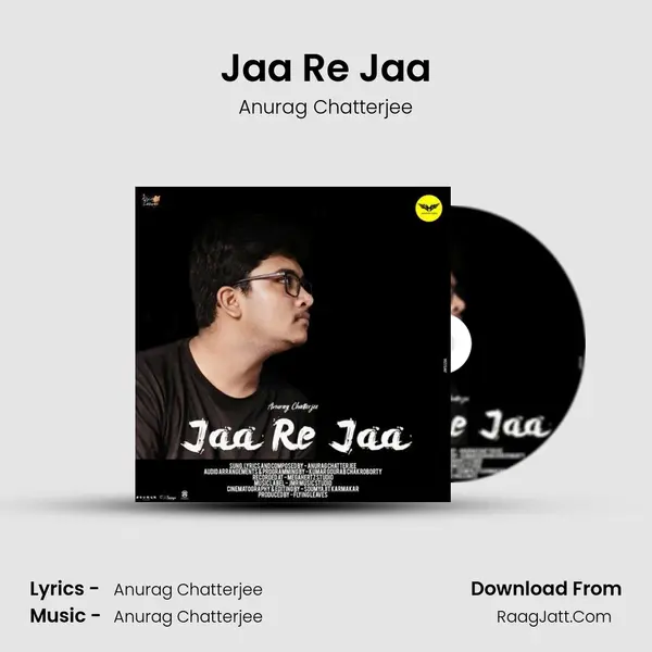 Jaa Re Jaa MP3 Song by Anurag Chatterjee Cover