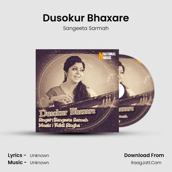 Dusokur Bhaxare MP3 Song by Sangeeta Sarmah Cover