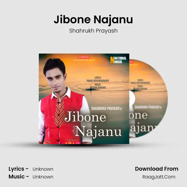 Jibone Najanu - Single - Shahrukh Prayash
