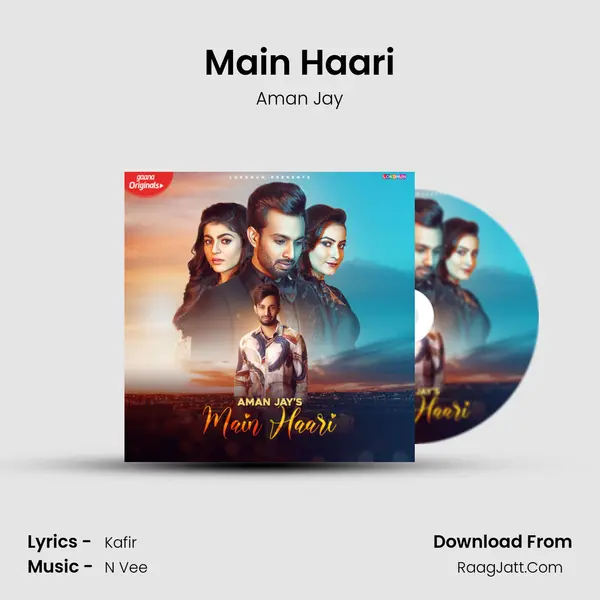 Main Haari - Aman Jay