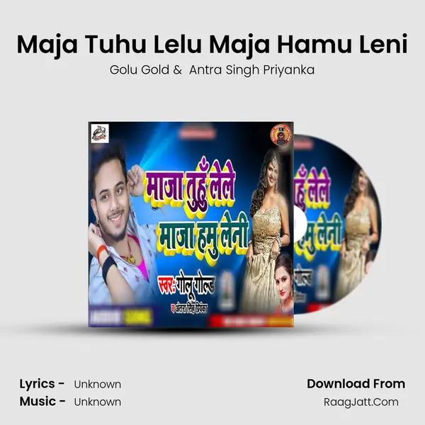 Maja Tuhu Lelu Maja Hamu Leni - Single - Golu Gold