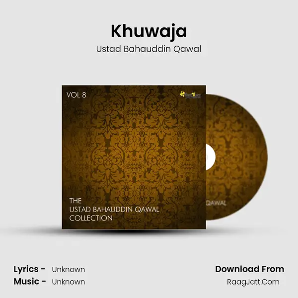 Khuwaja MP3 Song by Ustad Bahauddin Qawal Cover
