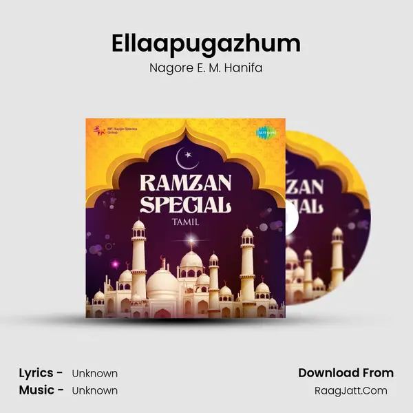 Ellaapugazhum MP3 Song by Nagore E. M. Hanifa Cover