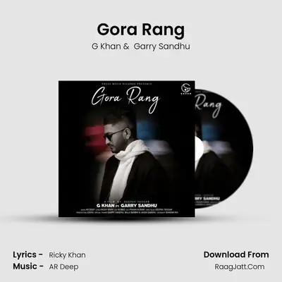 Gora Rang MP3 Song by G Khan Cover