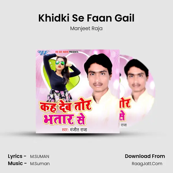 Khidki Se Faan Gail mp3 song