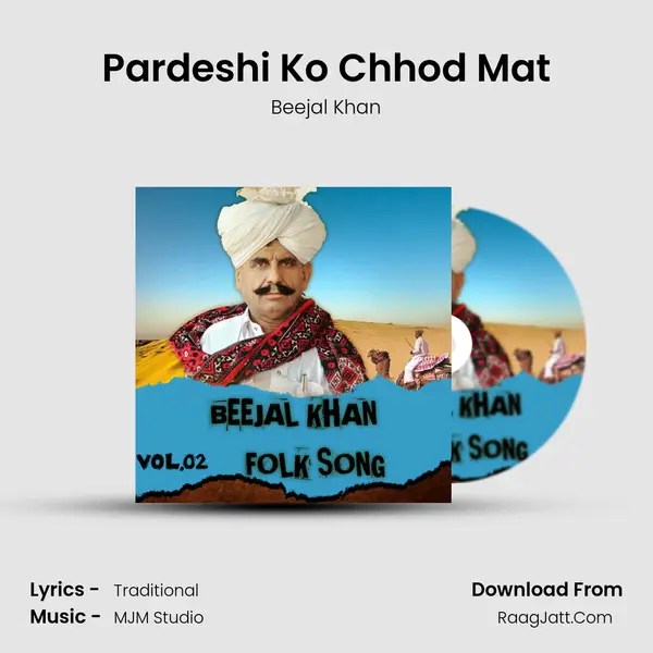 Pardeshi Ko Chhod Mat MP3 Song by Beejal Khan Cover