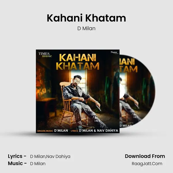 Kahani Khatam MP3 Song by D Milan Cover