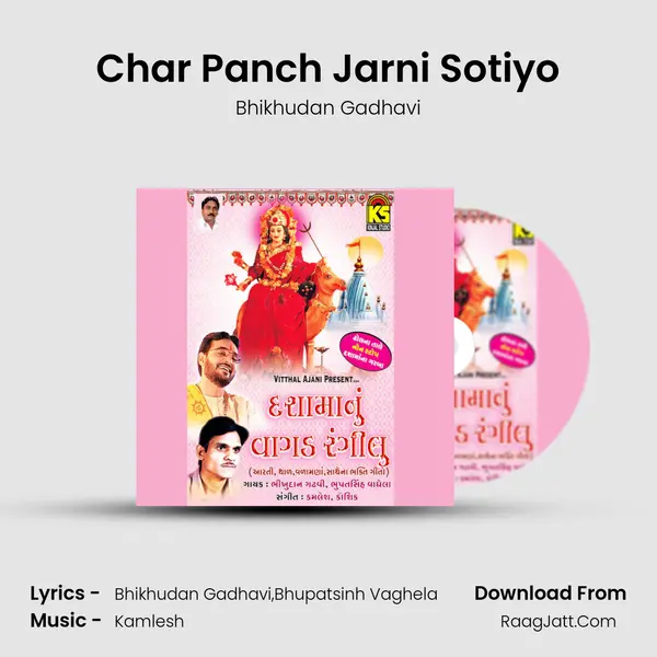 Char Panch Jarni Sotiyo MP3 Song by Bhikhudan Gadhavi Cover