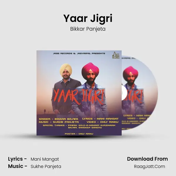 Yaar Jigri - Bikkar Panjeta