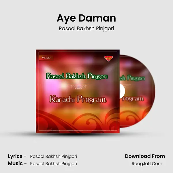 Aye Daman MP3 Song by Rasool Bakhsh Pinjgori Cover