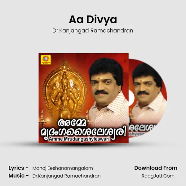 Aa Divya MP3 Song by Dr.Kanjangad Ramachandran Cover