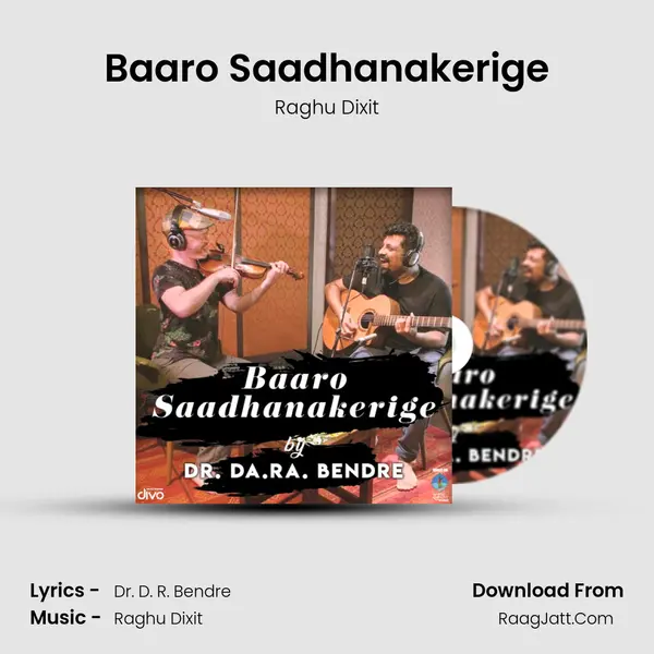 Baaro Saadhanakerige MP3 Song by Raghu Dixit Cover