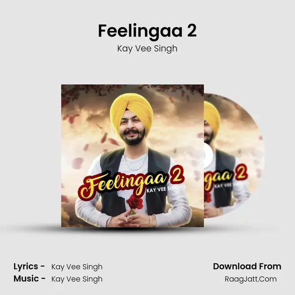 Feelingaa 2 MP3 Song by Kay Vee Singh Cover