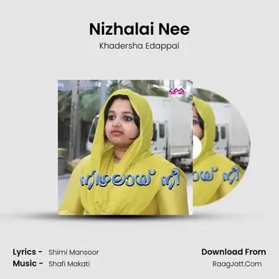 Nizhalai Nee - Khadersha Edappal