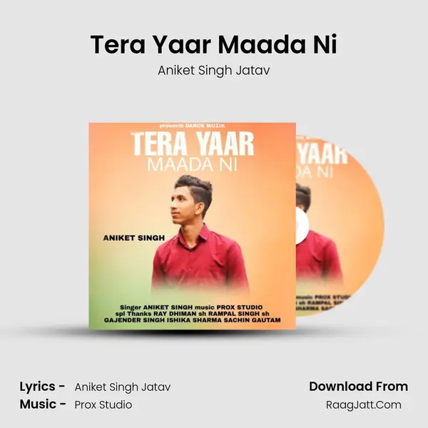 Tera Yaar Maada Ni - 