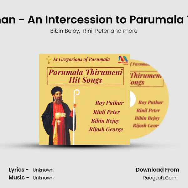Parishudhan - An Intercession to Parumala Thirumeni mp3 song