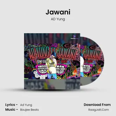 Jawani MP3 Song by AD Yung Cover