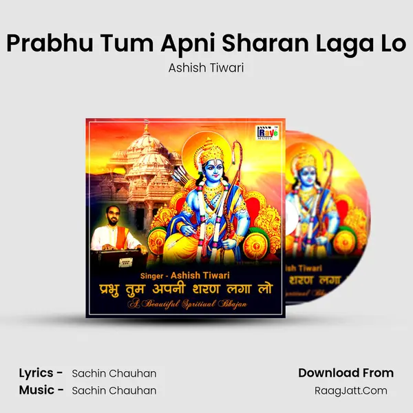 Prabhu Tum Apni Sharan Laga Lo MP3 Song by Ashish Tiwari Cover