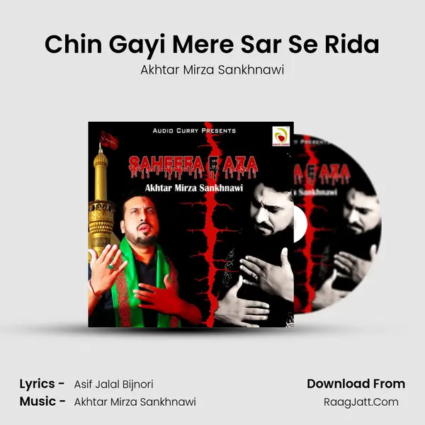 Chin Gayi Mere Sar Se Rida MP3 Song by Akhtar Mirza Sankhnawi Cover