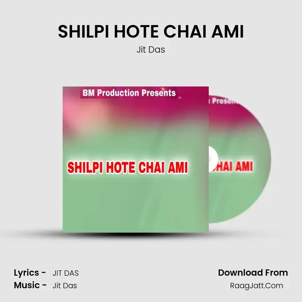 SHILPI HOTE CHAI AMI MP3 Song by Jit Das Cover