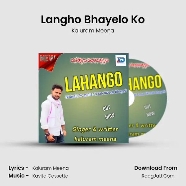 Langho Bhayelo Ko - 