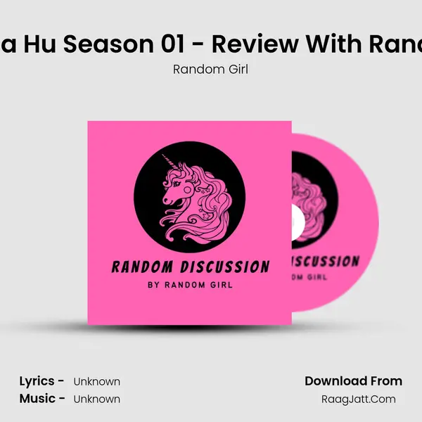 Mai Hero Boll Raha Hu Season 01 - Review With Random || Episode 03 MP3 Song by Random Girl Cover