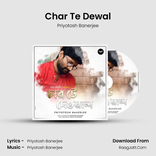 Char Te Dewal MP3 Song by Priyotosh Banerjee Cover