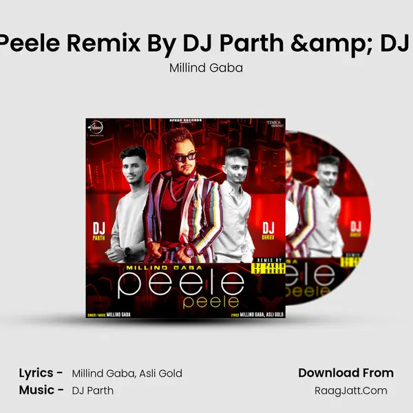 Peele Peele Remix By DJ Parth & DJ Dhruv Cover