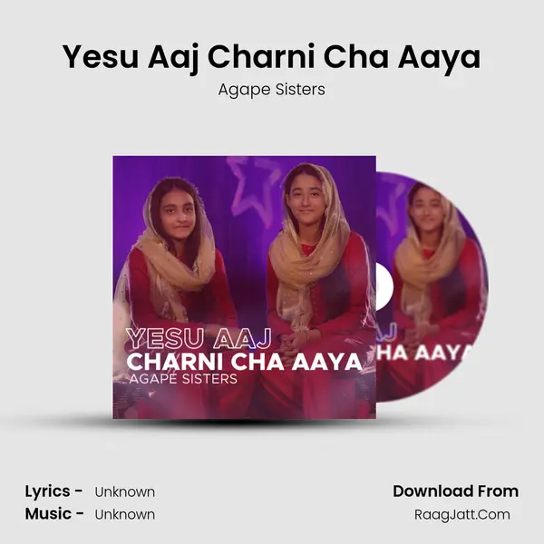 Yesu Aaj Charni Cha Aaya - 