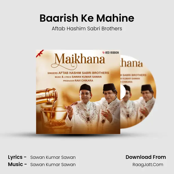 Baarish Ke Mahine MP3 Song by Aftab Hashim Sabri Brothers Cover