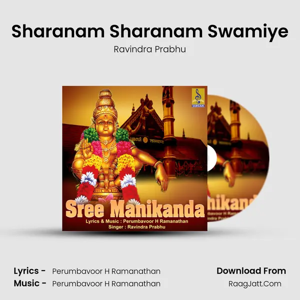 Sharanam Sharanam Swamiye MP3 Song by Ravindra Prabhu Cover